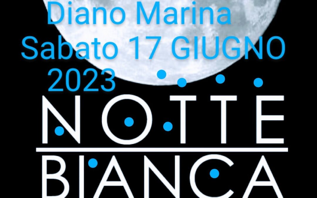 Divertiamoci a Diano e Notte bianca