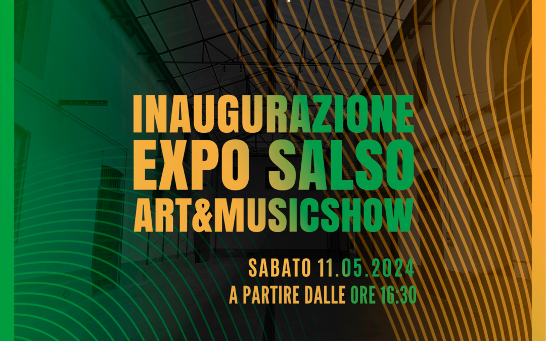 Inagurazione Expo Salso – Art&Music Show